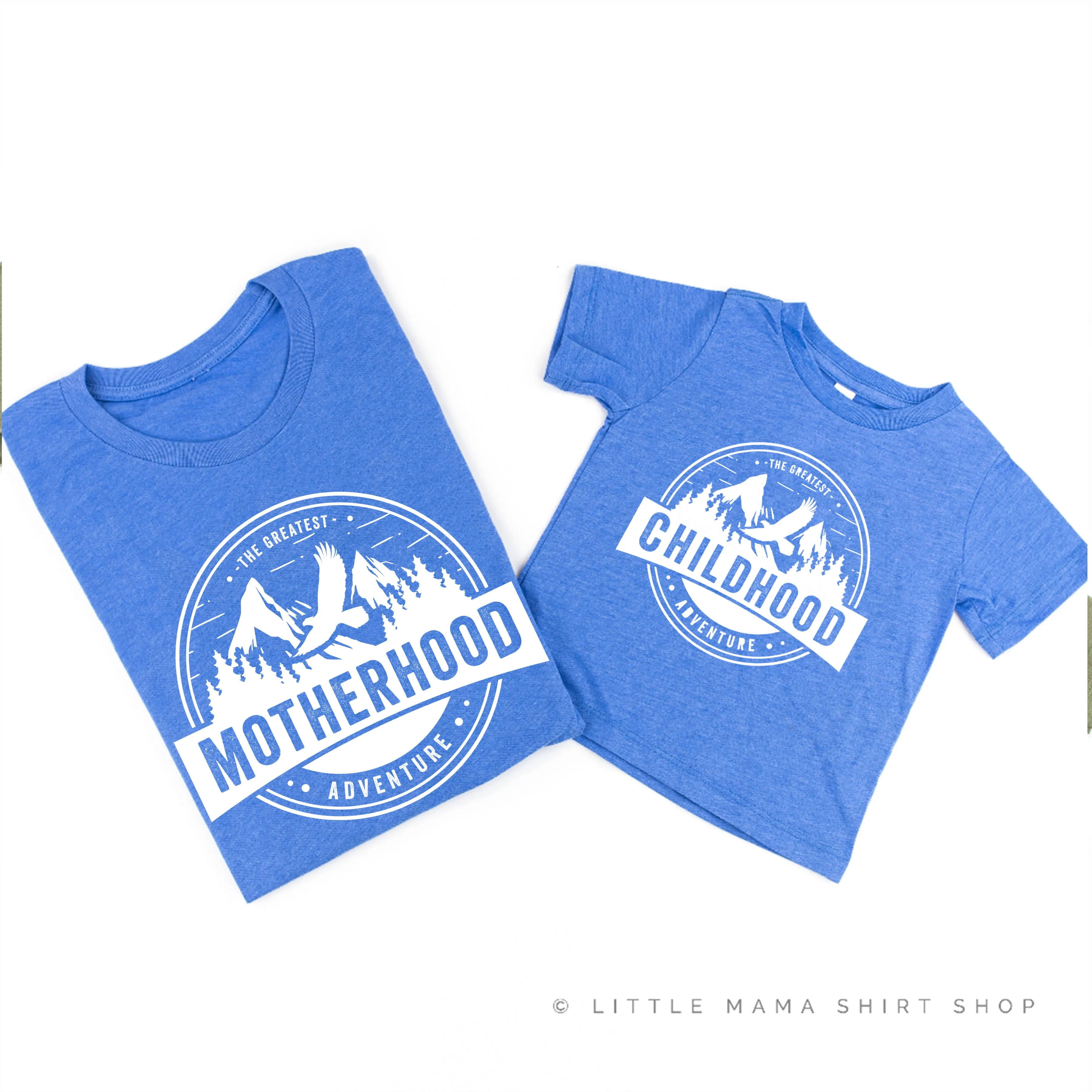 Motherhood   Childhood - The Greatest Adventure - Set of 2 Shirts