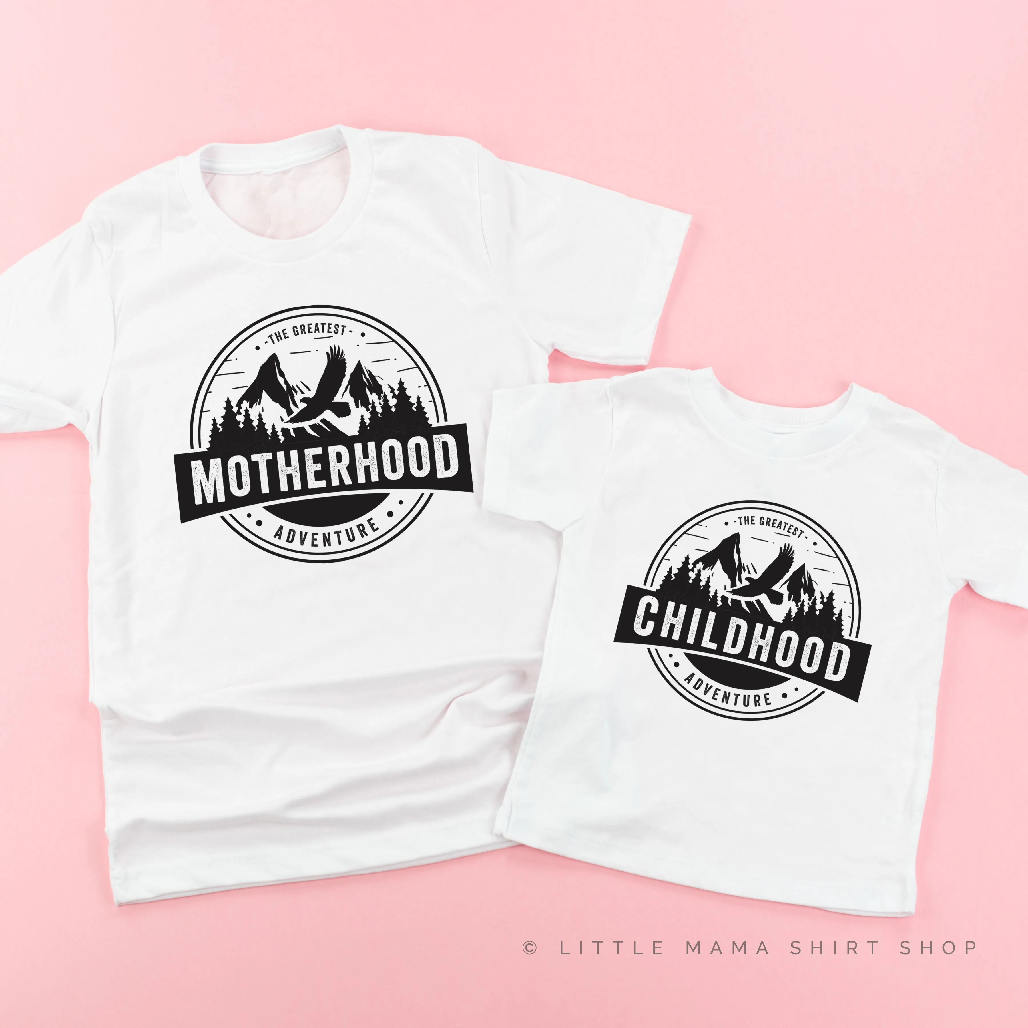 Motherhood   Childhood - The Greatest Adventure - Set of 2 Shirts