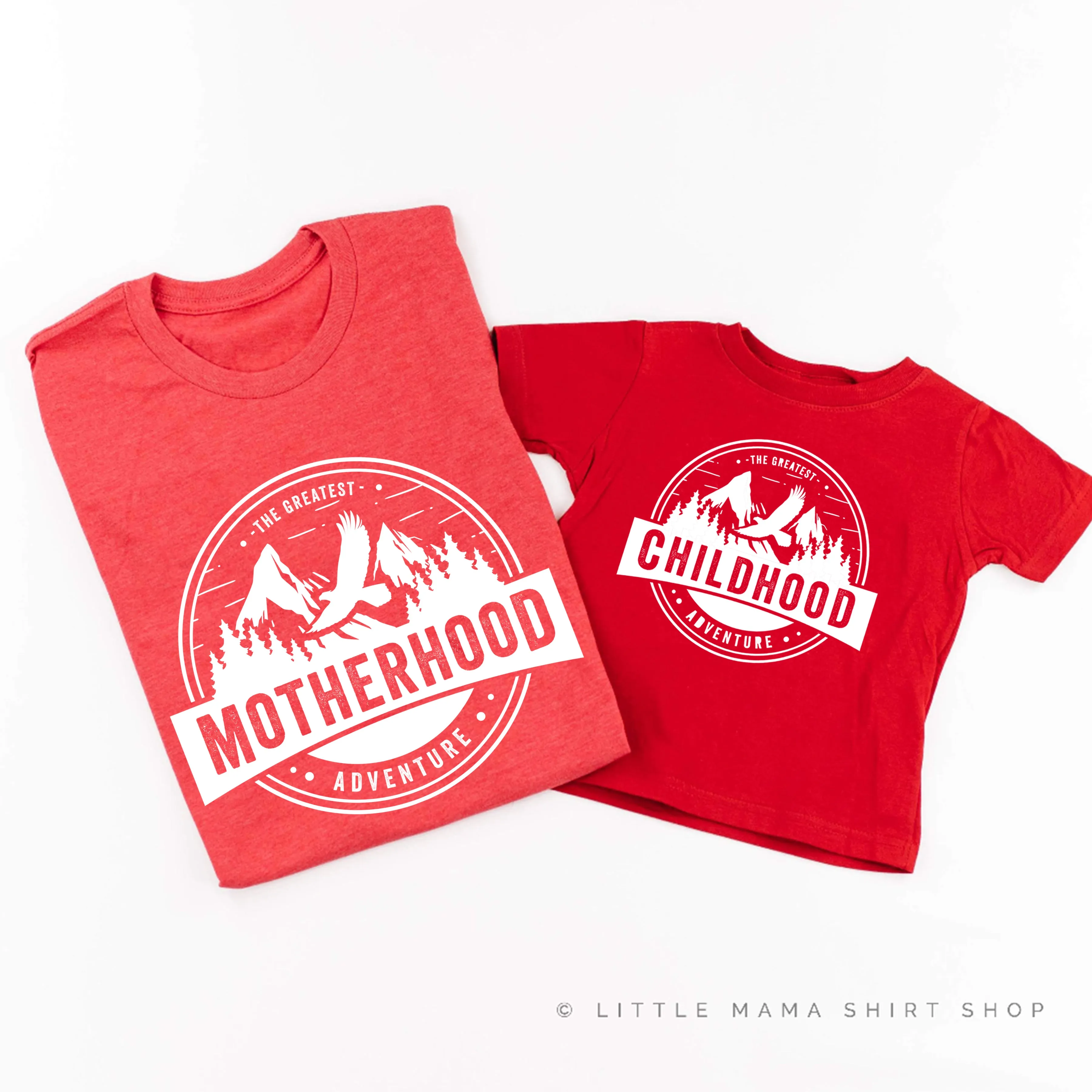 Motherhood   Childhood - The Greatest Adventure - Set of 2 Shirts