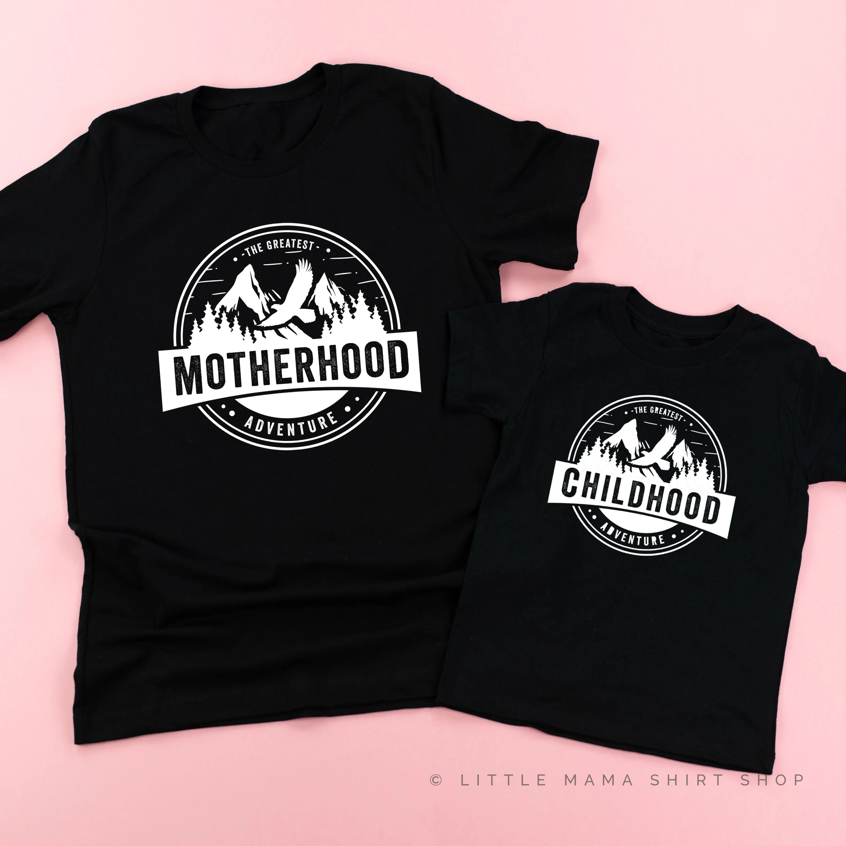 Motherhood   Childhood - The Greatest Adventure - Set of 2 Shirts